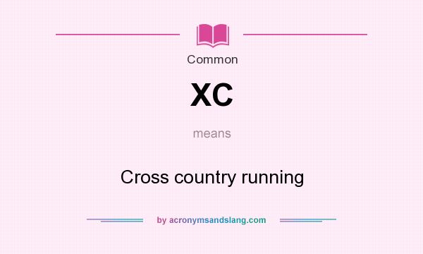 What does XC mean? It stands for Cross country running