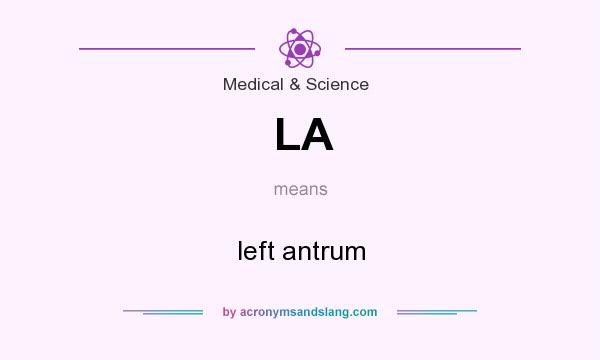 What does LA mean? It stands for left antrum