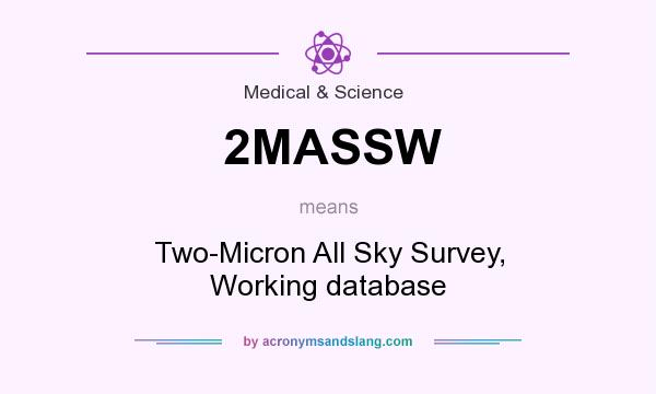 What does 2MASSW mean? It stands for Two-Micron All Sky Survey, Working database