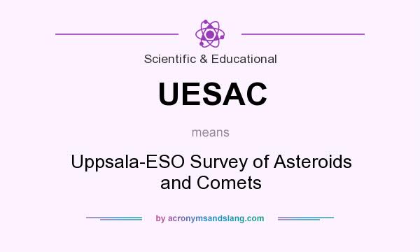 What does UESAC mean? It stands for Uppsala-ESO Survey of Asteroids and Comets