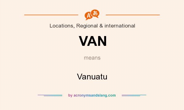 What does VAN mean? It stands for Vanuatu