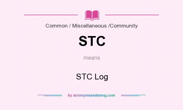 What does STC mean? It stands for STC Log
