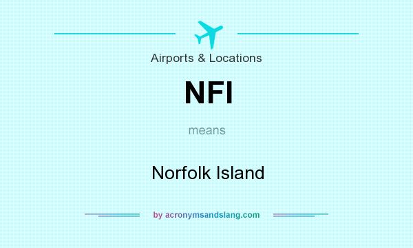 What does NFI mean? It stands for Norfolk Island