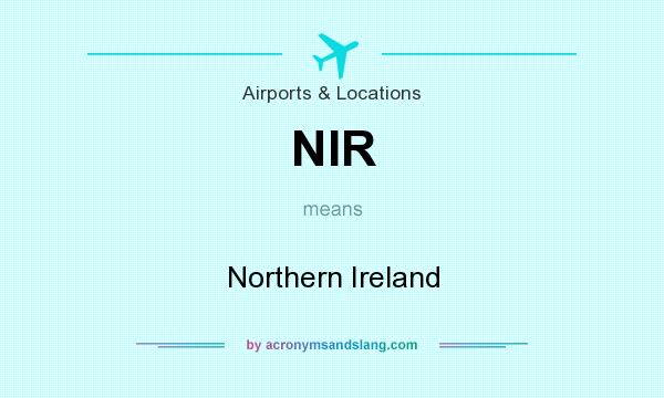 What does NIR mean? It stands for Northern Ireland