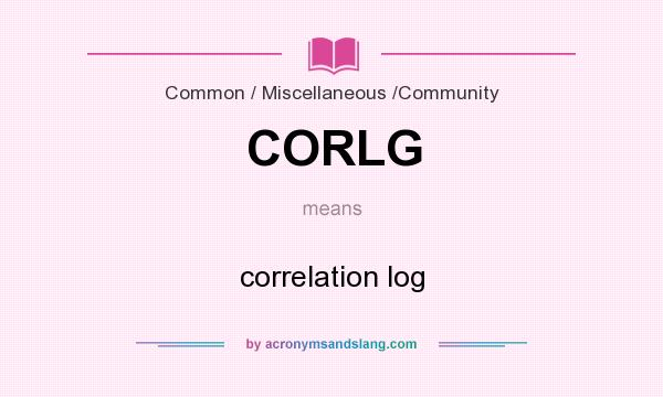 What does CORLG mean? It stands for correlation log