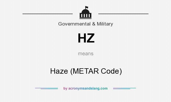 What does HZ mean? It stands for Haze (METAR Code)