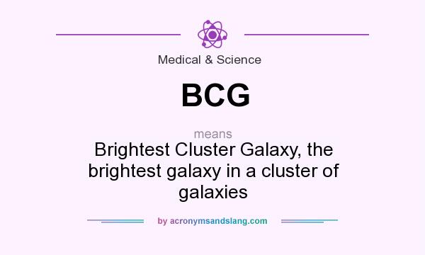 What does BCG mean? It stands for Brightest Cluster Galaxy, the brightest galaxy in a cluster of galaxies