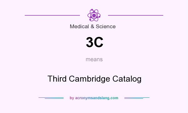 What does 3C mean? It stands for Third Cambridge Catalog
