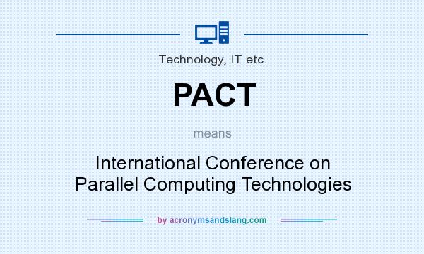 What does PACT mean? It stands for International Conference on Parallel Computing Technologies
