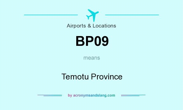 What does BP09 mean? It stands for Temotu Province