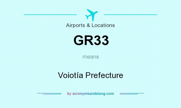 What does GR33 mean? It stands for Voiotía Prefecture