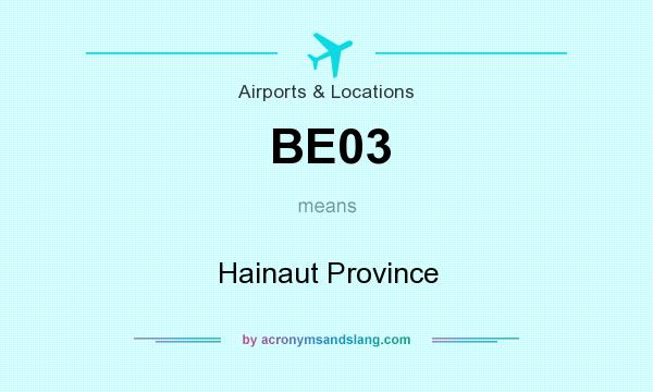 What does BE03 mean? It stands for Hainaut Province
