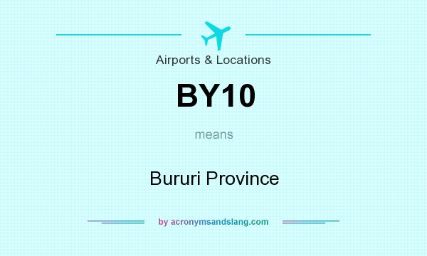 What does BY10 mean? It stands for Bururi Province