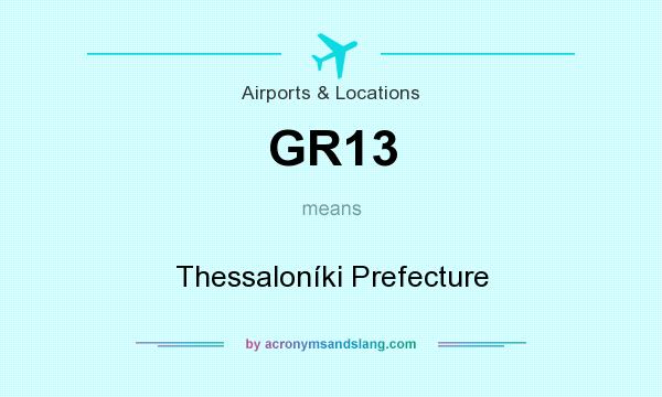 What does GR13 mean? It stands for Thessaloníki Prefecture