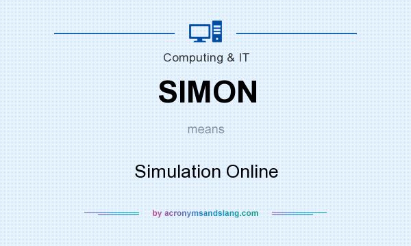 What does SIMON mean? It stands for Simulation Online