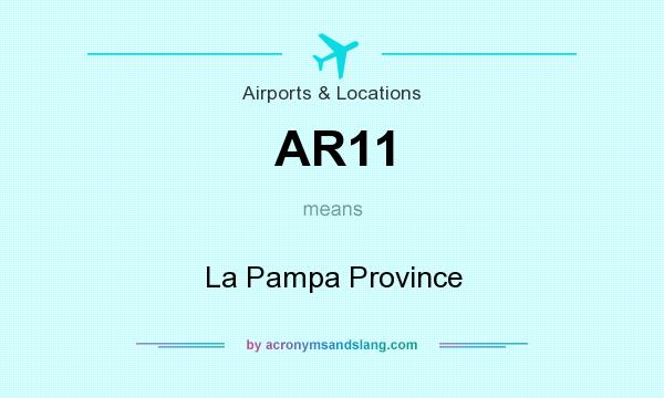 What does AR11 mean? It stands for La Pampa Province