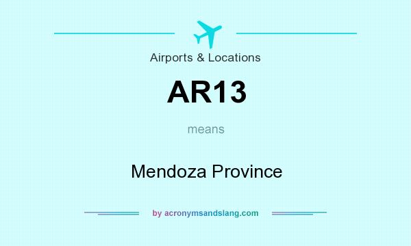 What does AR13 mean? It stands for Mendoza Province