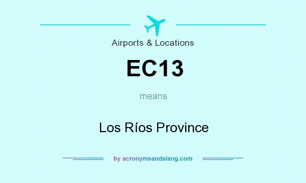 What does EC13 mean? It stands for Los Ríos Province