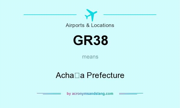 What does GR38 mean? It stands for Achaḯa Prefecture