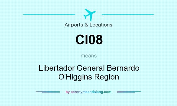 What does CI08 mean? It stands for Libertador General Bernardo O`Higgins Region