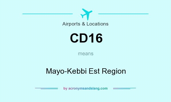 What does CD16 mean? It stands for Mayo-Kebbi Est Region