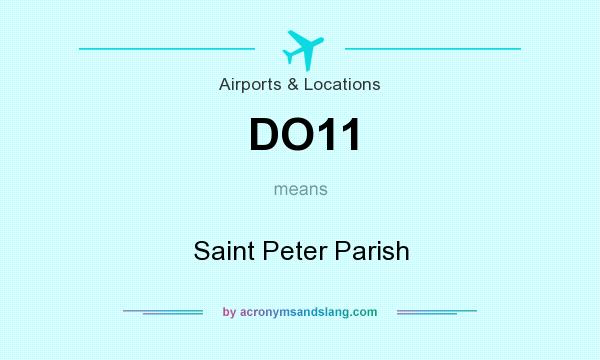What does DO11 mean? It stands for Saint Peter Parish