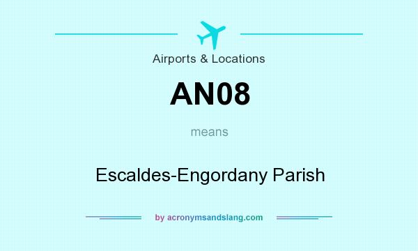 What does AN08 mean? It stands for Escaldes-Engordany Parish