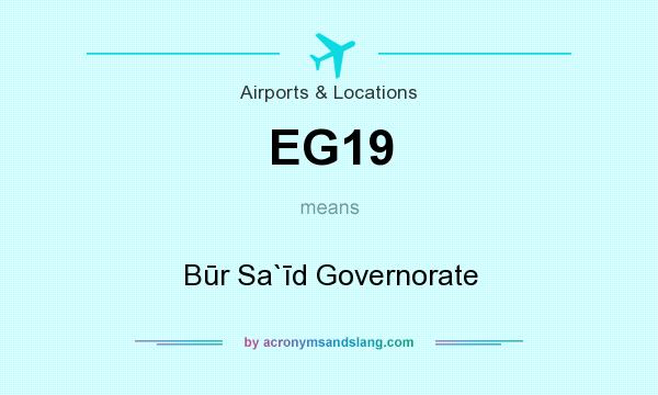 What does EG19 mean? It stands for Būr Sa`īd Governorate