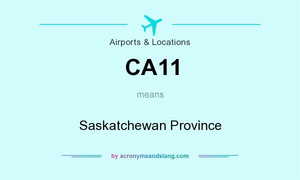 What does CA11 mean? It stands for Saskatchewan Province