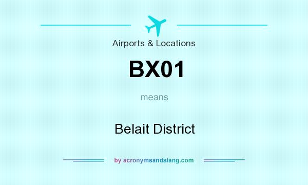 What does BX01 mean? It stands for Belait District