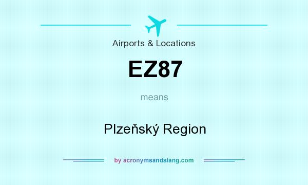 What does EZ87 mean? It stands for Plzeňský Region