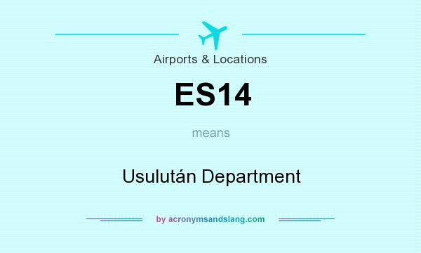 What does ES14 mean? It stands for Usulután Department
