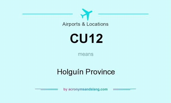 What does CU12 mean? It stands for Holguín Province