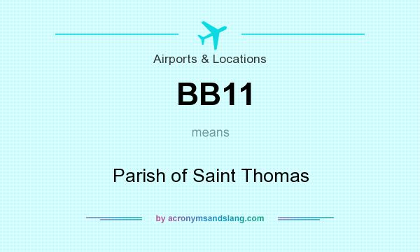 What does BB11 mean? It stands for Parish of Saint Thomas