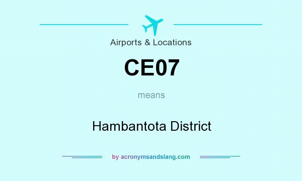 What does CE07 mean? It stands for Hambantota District