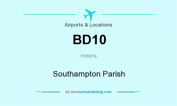 What does BD10 mean? It stands for Southampton Parish