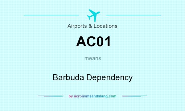 What does AC01 mean? It stands for Barbuda Dependency