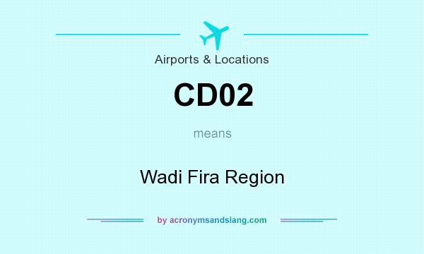 What does CD02 mean? It stands for Wadi Fira Region