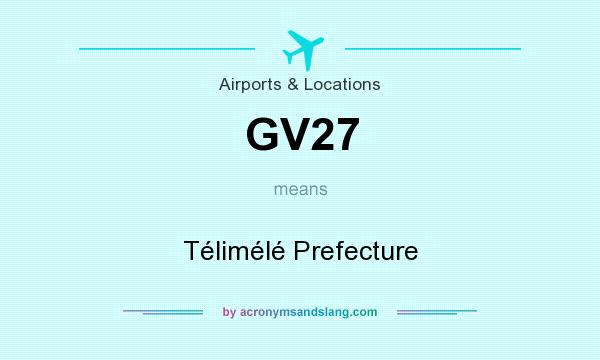 What does GV27 mean? It stands for Télimélé Prefecture