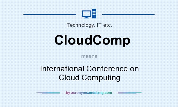 What does CloudComp mean? It stands for International Conference on Cloud Computing