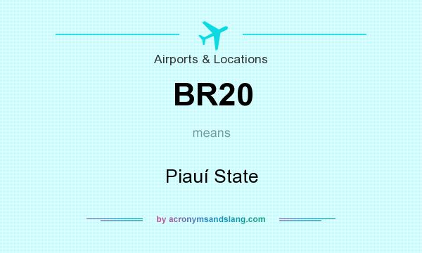 What does BR20 mean? It stands for Piauí State