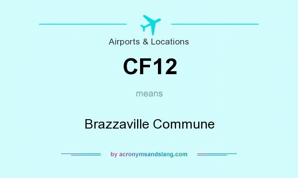 What does CF12 mean? It stands for Brazzaville Commune