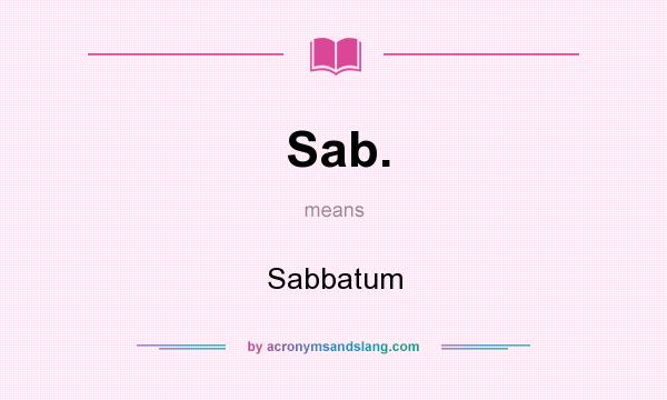 What does Sab. mean? It stands for Sabbatum