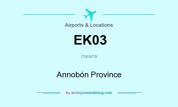 What does EK03 mean? It stands for Annobón Province