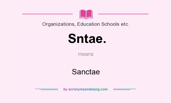 What does Sntae. mean? It stands for Sanctae
