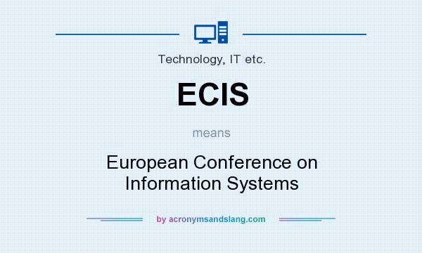 What does ECIS mean? It stands for European Conference on Information Systems
