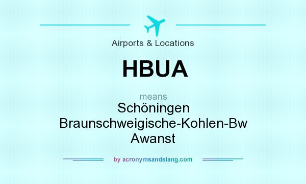 What does HBUA mean? It stands for Schöningen Braunschweigische-Kohlen-Bw Awanst