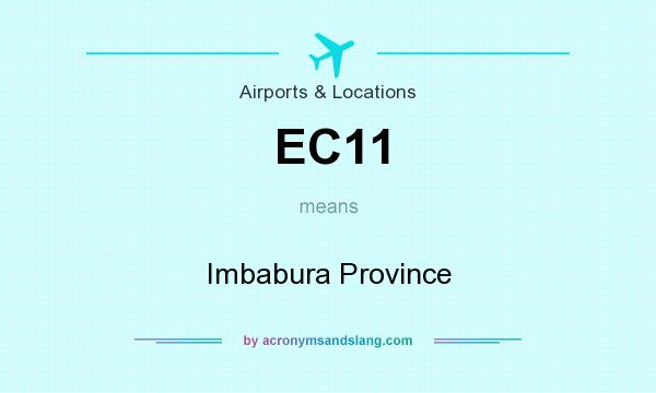 What does EC11 mean? It stands for Imbabura Province