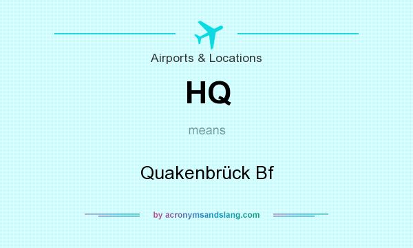 What does HQ mean? It stands for Quakenbrück Bf