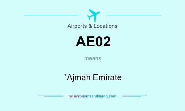 What does AE02 mean? It stands for `Ajmān Emirate